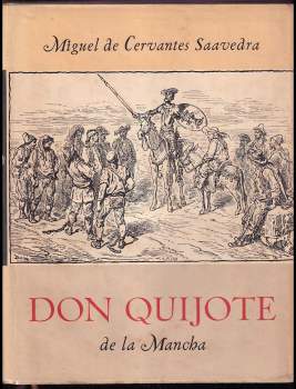 Miguel de Cervantes Saavedra: Důmyslný rytíř Don Quijote de la Mancha