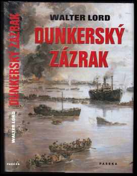 Walter Lord: Dunkerský zázrak