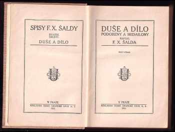 F. X Šalda: Duše a dílo