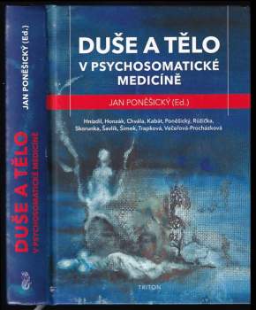 Duše a tělo v psychosomatické medicíně