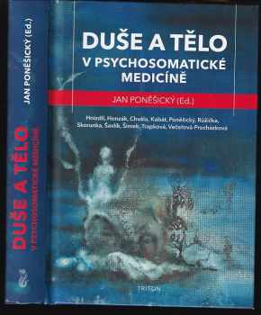 Duše a tělo v psychosomatické medicíně