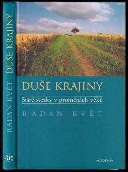 Radan Květ: Duše krajiny