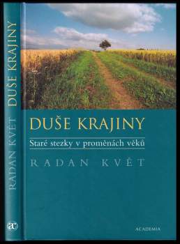 Radan Květ: Duše krajiny
