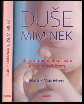 Walter Machiken: Duše miminek