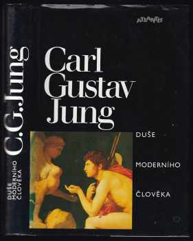 Carl Gustav Jung: Duše moderního člověka