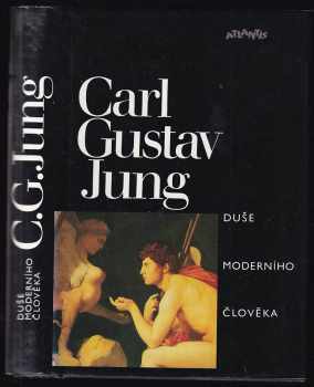 Carl Gustav Jung: Duše moderního člověka