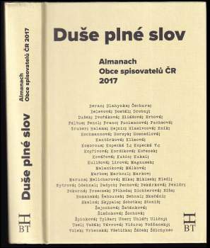 Duše plné slov : almanach Obce spisovatelů ČR 2017