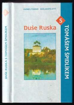 Duše Ruska s Tomášem Špidlíkem