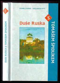 Duše Ruska s Tomášem Špidlíkem