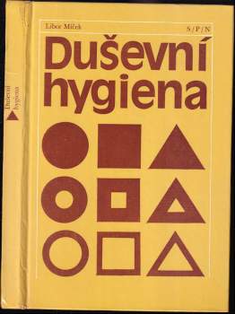 Libor Míček: Duševní hygiena