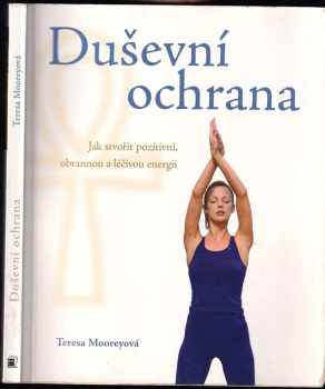 Teresa Moorey: Duševní ochrana