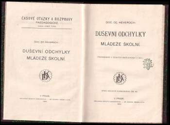 Antonín Heveroch: Duševní odchylky mládeže školní