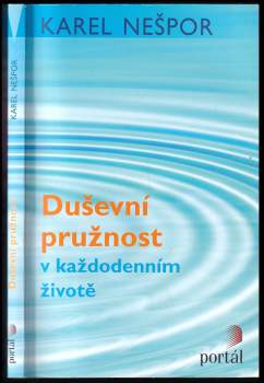 Duševní pružnost v každodenním životě