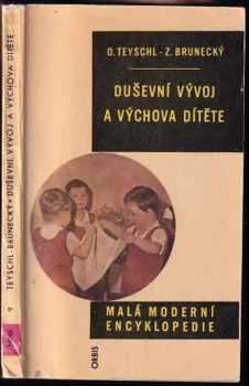 Zdeněk Brunecký: Duševní vývoj a výchova dítěte