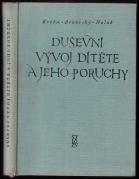 Duševní vývoj dítěte a jeho poruchy