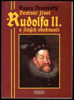 Duševní život Rudolfa II. a jiných osobností