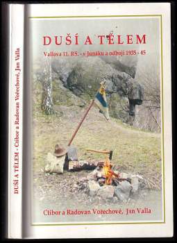 Ctibor Vořech: Duší a tělem