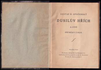 Gustav Roger Opočenský: Dusilův hřích a jiné příběhy z hor