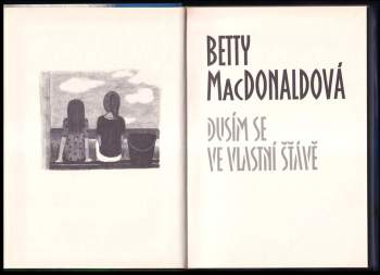 Betty MacDonald: Dusím se ve vlastní šťávě