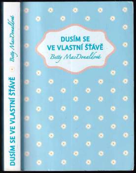 Dusím se ve vlastní šťávě