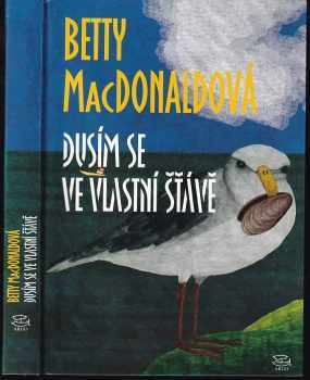 Dusím se ve vlastní šťávě