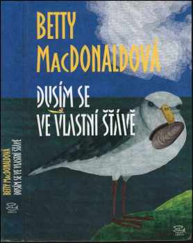 Dusím se ve vlastní šťávě