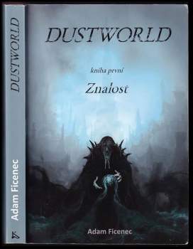 Adam Ficenec: Dustworld