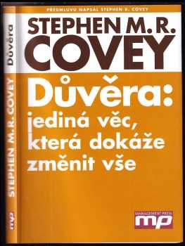 Rebecca R Merrill: Důvěra: jediná věc, která dokáže změnit vše