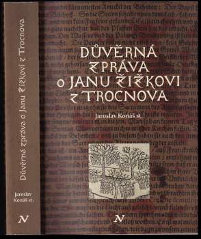 Důvěrná zpráva o Janu Žižkovi z Trocnova