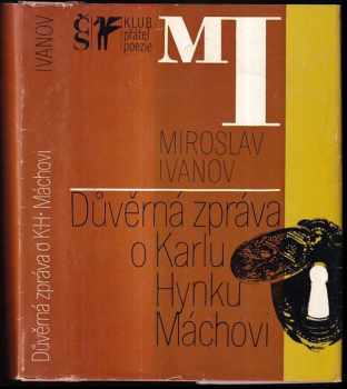 Důvěrná zpráva o Karlu Hynku Máchovi