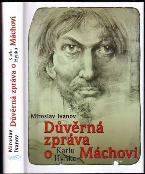 Důvěrná zpráva o Karlu Hynku Máchovi