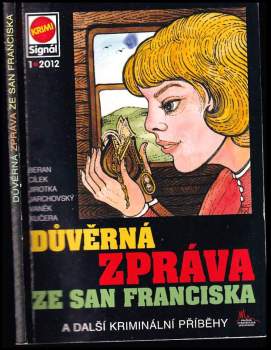 Důvěrná zpráva ze San Franciska