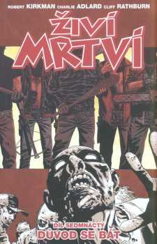 Robert Kirkman: Živí mrtví