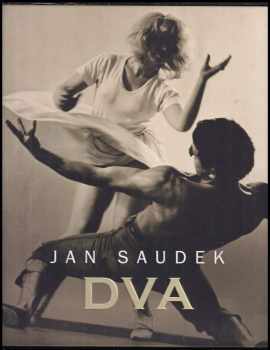 Jan Saudek: Dva