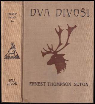 Ernest Thompson Seton: Dva divoši