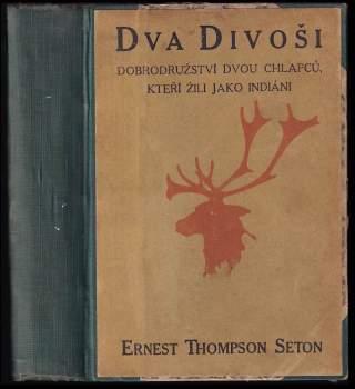 Ernest Thompson Seton: Dva divoši