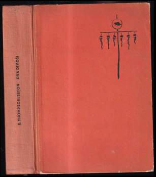 Ernest Thompson Seton: Dva divoši