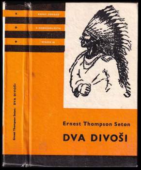 Ernest Thompson Seton: Dva divoši