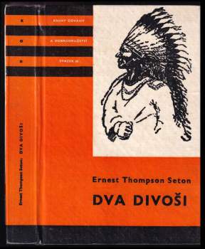 Ernest Thompson Seton: Dva divoši