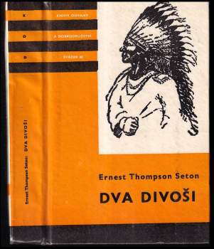 Ernest Thompson Seton: Dva divoši