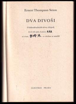 Ernest Thompson Seton: Dva divoši
