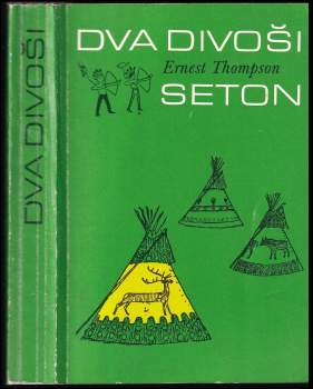 Ernest Thompson Seton: Dva divoši