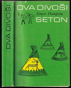 Ernest Thompson Seton: Dva divoši