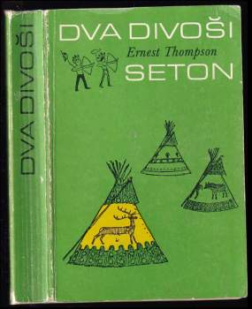 Ernest Thompson Seton: Dva divoši