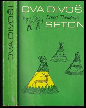 Ernest Thompson Seton: Dva divoši