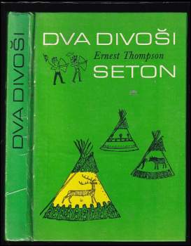 Ernest Thompson Seton: Dva divoši