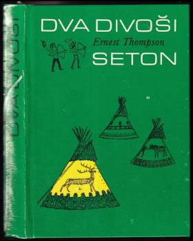 Ernest Thompson Seton: Dva divoši