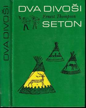Ernest Thompson Seton: Dva divoši