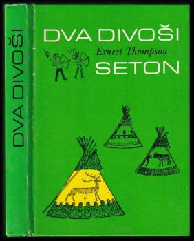 Ernest Thompson Seton: Dva divoši