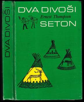 Ernest Thompson Seton: Dva divoši